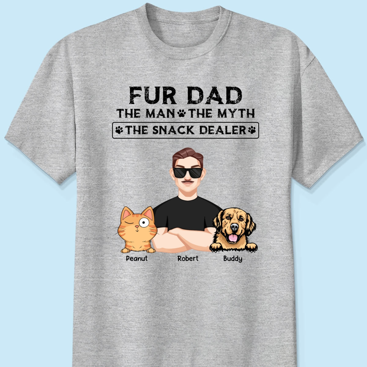 Fur Dad The Man The Myth The Snack Dealer Personalized Shirt, Gift For Dog Cat Dad