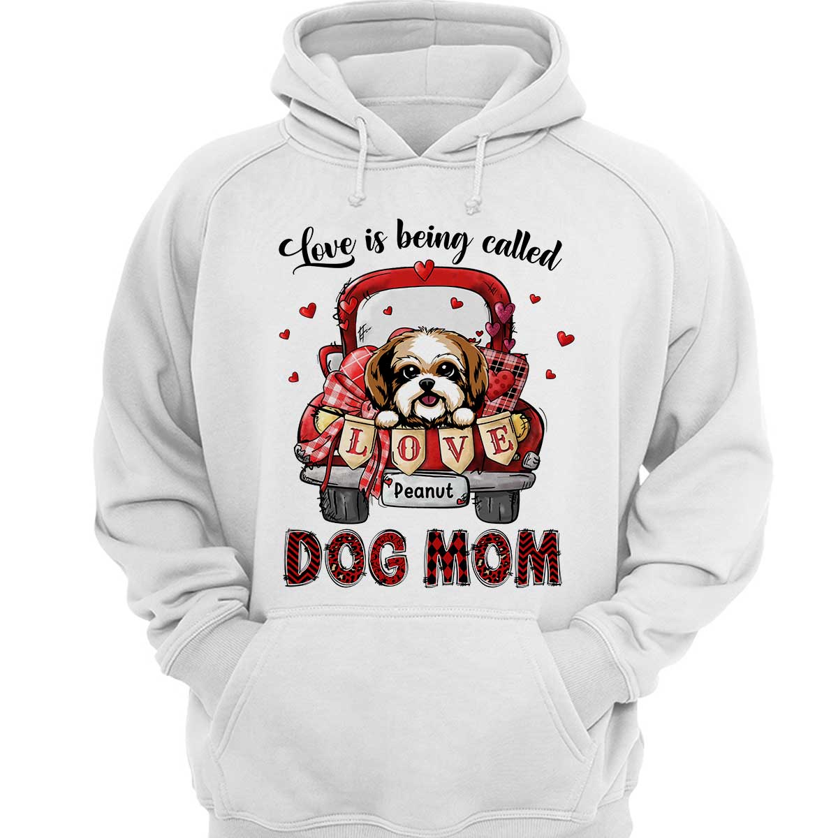 Love Is Being Called Dog Mom  Truck Personalized Shirt