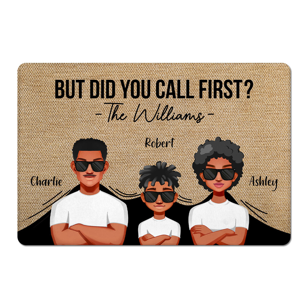 Funny Family But Did You Call First Personalized Doormat