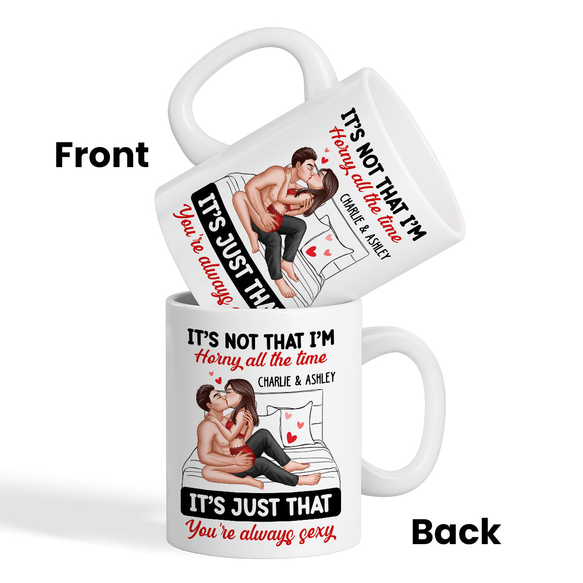 Sexy Couple Kissing It‘s Just That You Are Always Sexy Funny Gift For Him For Her Personalized Mug