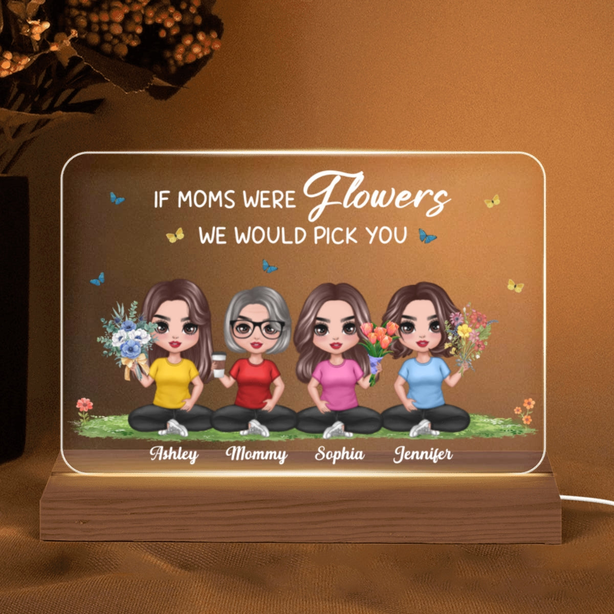 We Would Pick You Mother Daughters Doll Sitting Flowers Custom Shape Acrylic Plaque LED Night Light