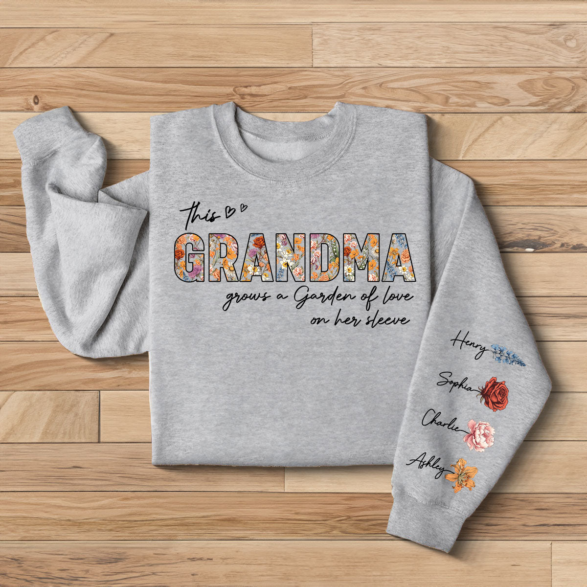 This Grandma Mom Grows A Garden Of Love On Her Sleeve Vintage Birth Flower Personalized Sleeve Printed Sweatshirt