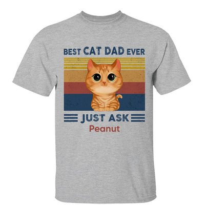 Best Cat Dad Mom Ever Just Ask Watercolor Cute Cats Personalized Shirt