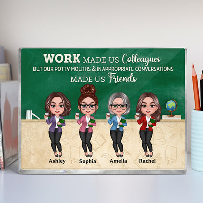 Teacher Best Friends Work Made Us Colleagues Teacher