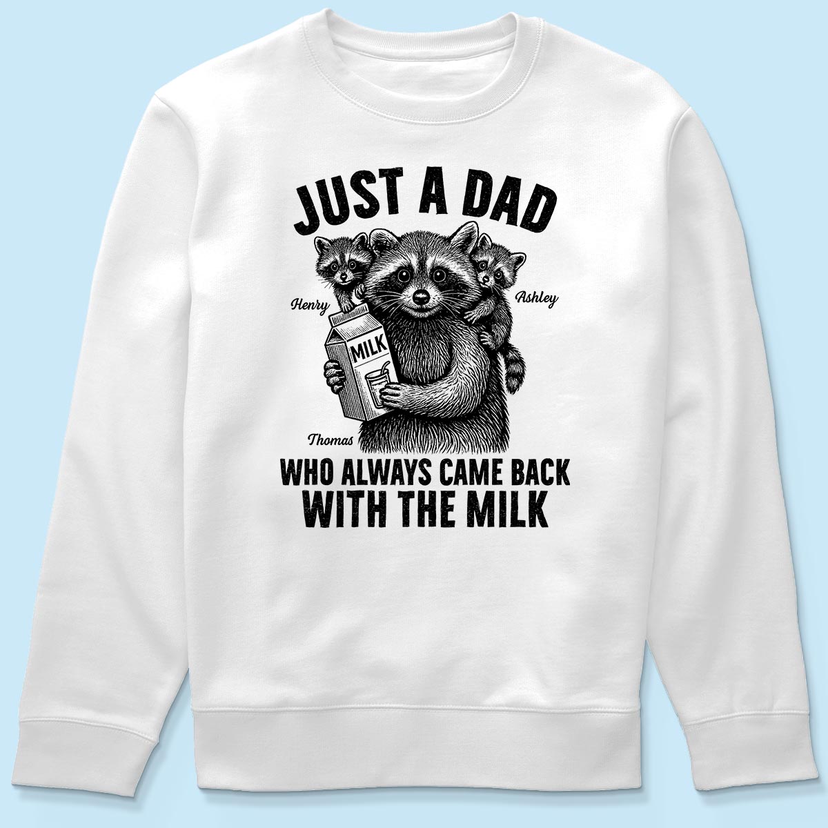 Racoon Dad & Kids Just A Dad Who Always Came Back With The Milk Personalized Shirt, Funny Father's Day Gift