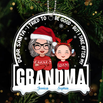 Grandson Granddaughter Take After Grandma Personalized Acrylic Ornament