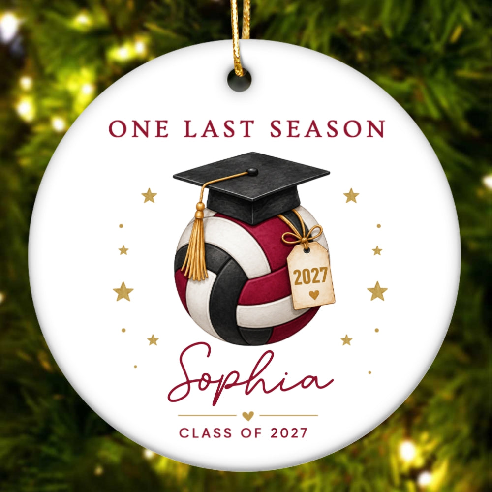 One Last Season Volleyball Senior - Personalized Ceramic Ornament - Volleyball Senior Night Gift, Volleyball Senior Gift, Class of 2027