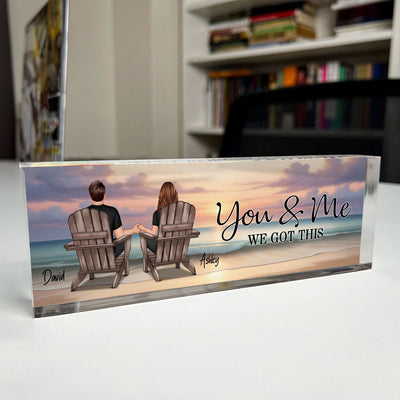 You & Me We Got This Couple Back View At Beach Personalized Acrylic Desk Block Plaque