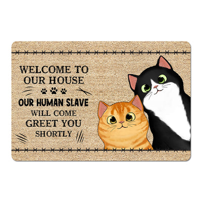 Our Human Slave Will Greet You Shortly Fluffy Cat Personalized Doormat