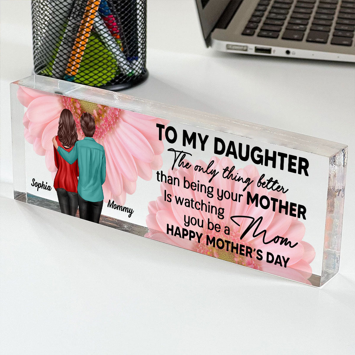 To My Daughter From Mom Personalized Acrylic Desk Block Plaque, Gift, Home Decor, Office Decor Gift For Daughter