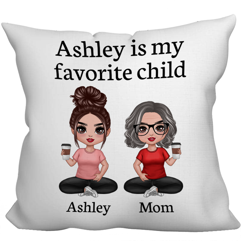 My Favorite Child Gift For Mom Dad From Daughter Son Personalized Pillow
