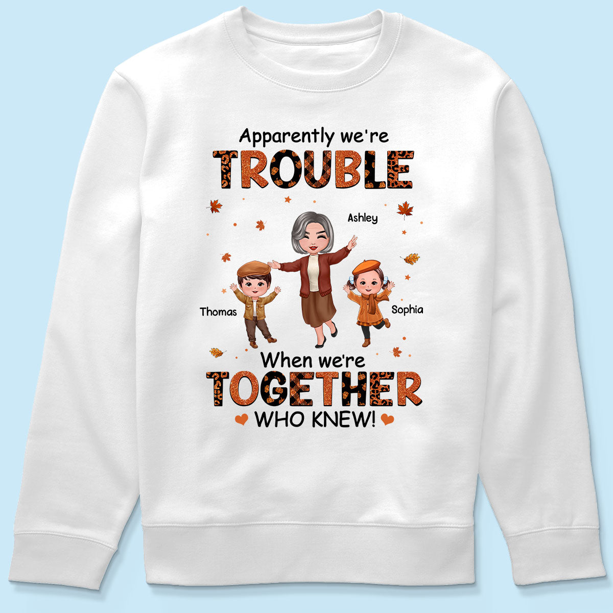 Patterns Fall Season Happy Doll Grandma Mom And Kids Trouble Together Personalized Shirt
