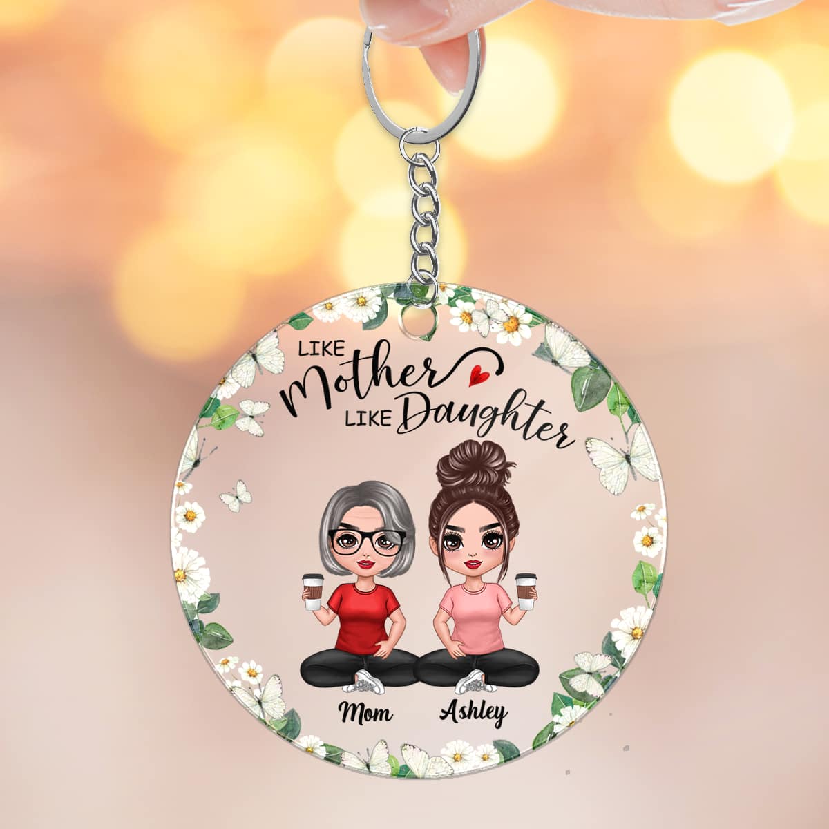 Like Mother Like Daughters Doll Women Sitting Personalized Acrylic Keychain