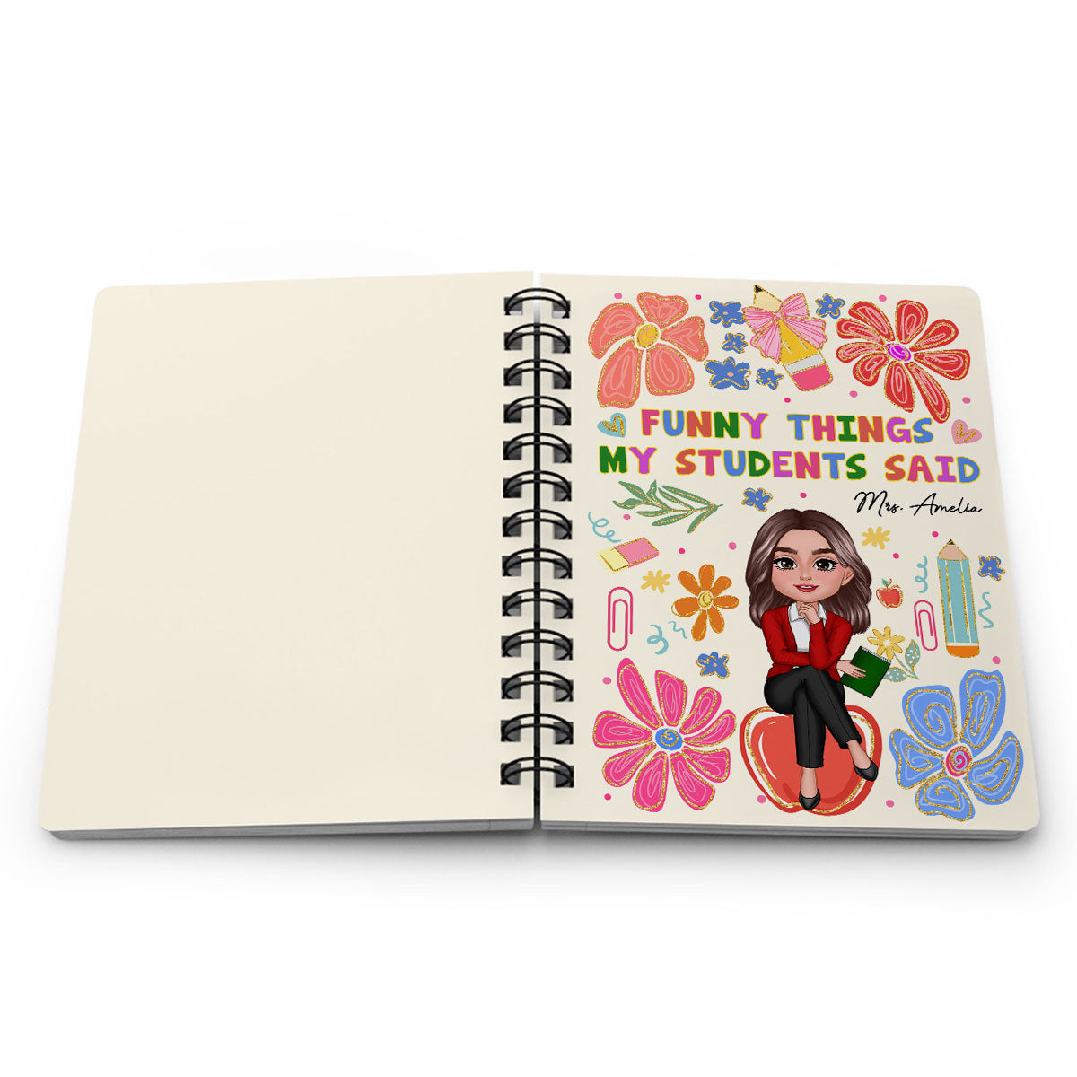 Things My Students Said Teacher On Pencil Personalized Spiral Notebook Journal, Back To School Stationery