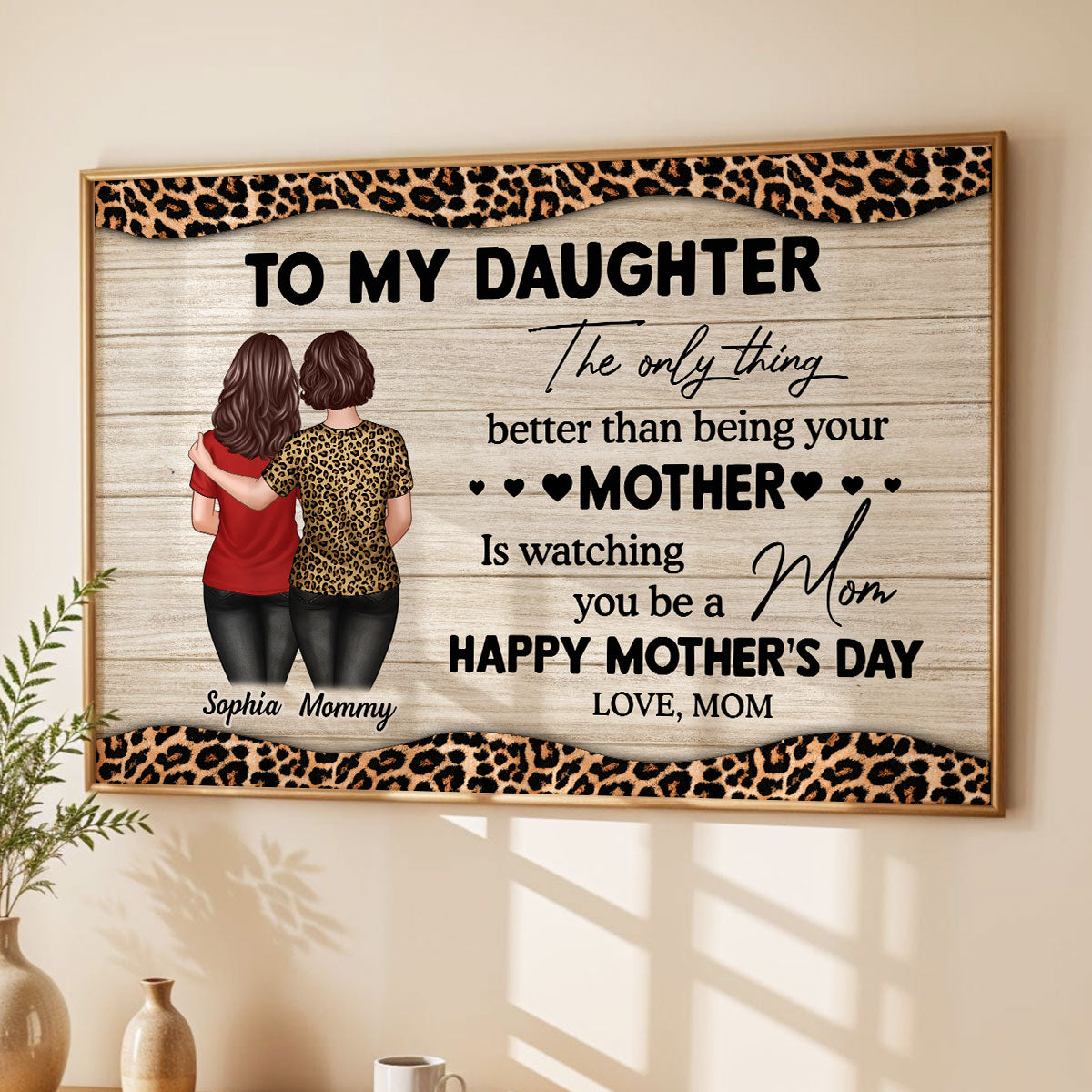 Leopard Pattern Texture To My Daughter From Mom Happy Mother's Day Personalized Poster