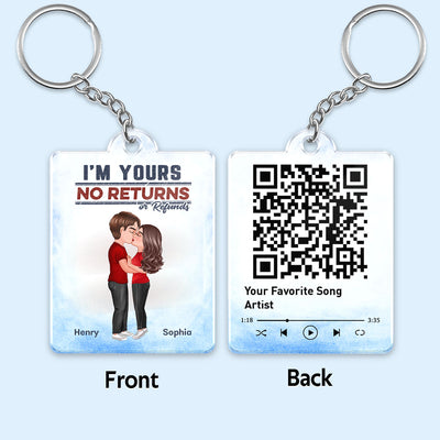 I‘m Yours No Returns Or Refunds Couple Kissing Favorite Song QR Code Personalized Acrylic Keychain