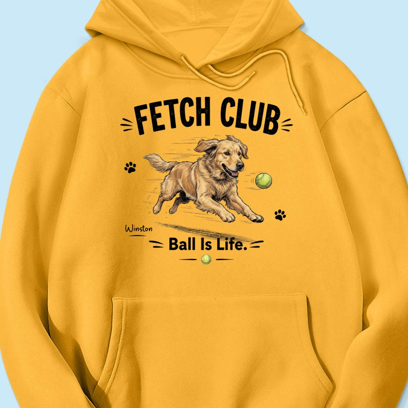 Ball Is Life Funny Dog Art Chasing Tennis Ball From Your Dog Photo - Personalized Shirt - Funny Gift For Dog Lover