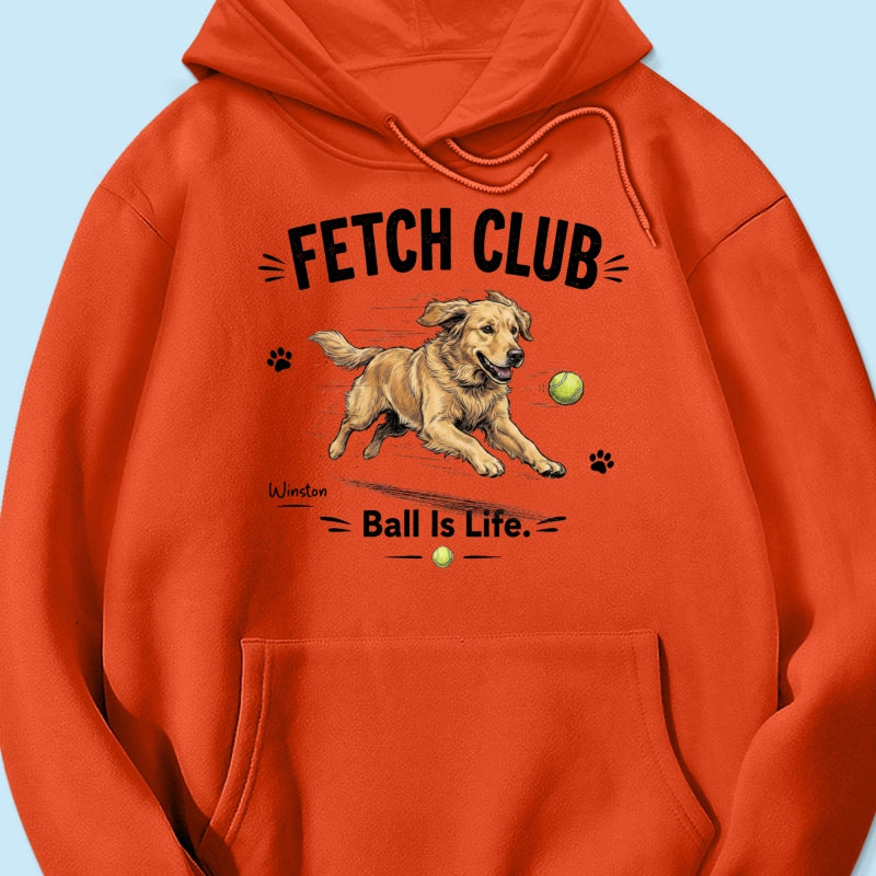 Ball Is Life Funny Dog Art Chasing Tennis Ball From Your Dog Photo - Personalized Shirt - Funny Gift For Dog Lover