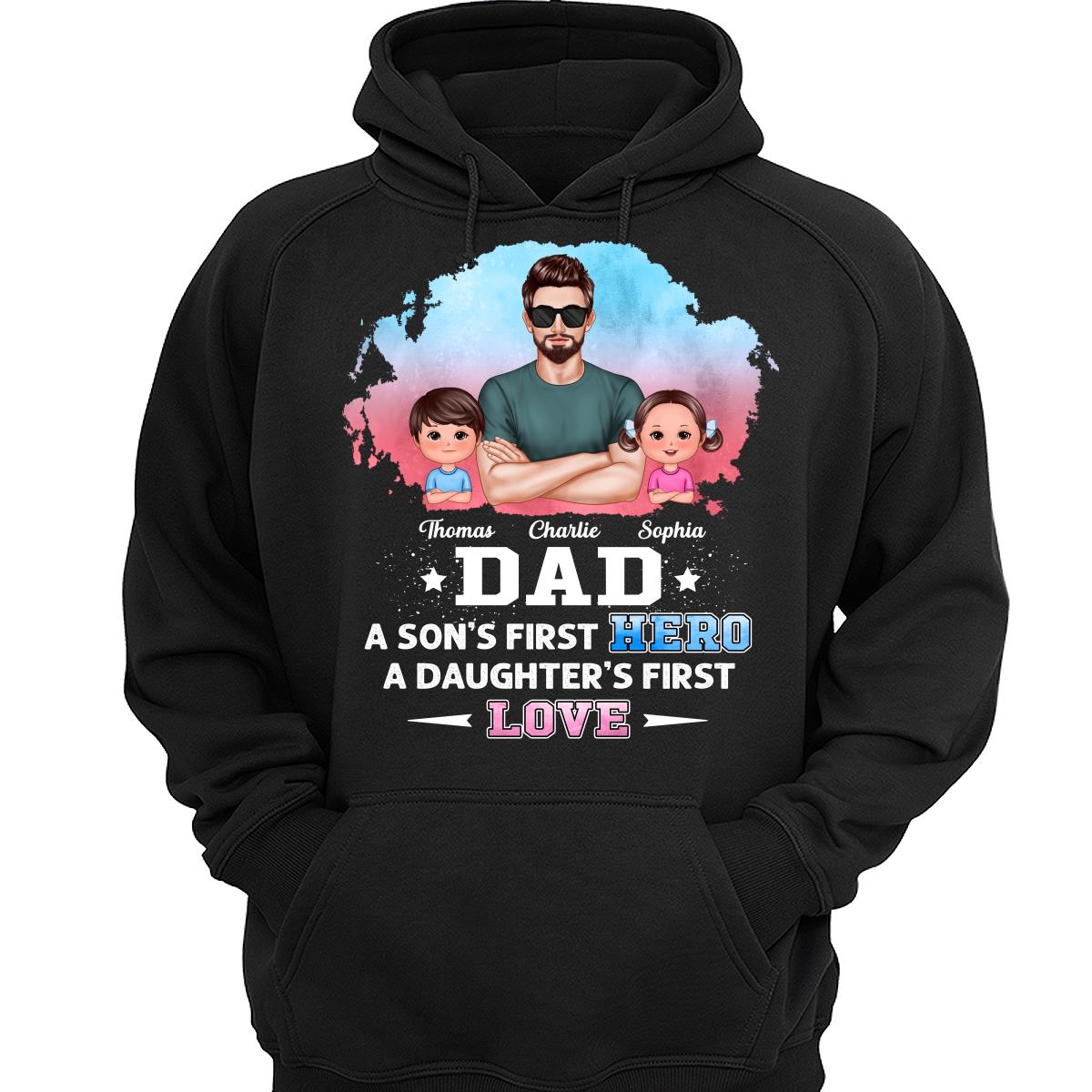 Dad Son First Hero Daughter First Love Watercolor Personalized Shirt