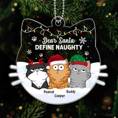 Dear Santa Define Naughty Funny Cats Expressions Personalized Acrylic Ornament
