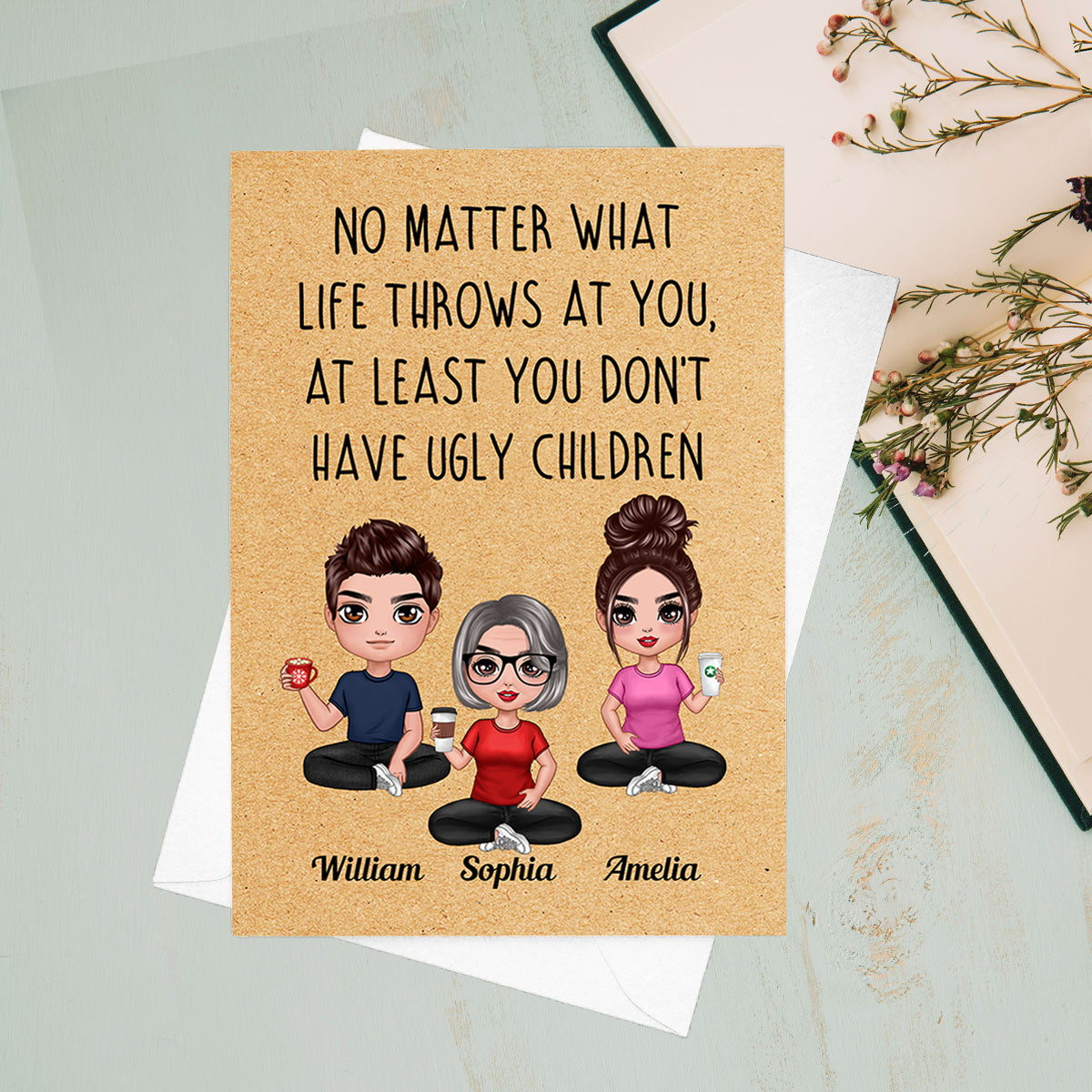 No Matter What Life Throws At You Doll Mom Daughters Sons Sitting Mother‘s Day Personalized Postcard
