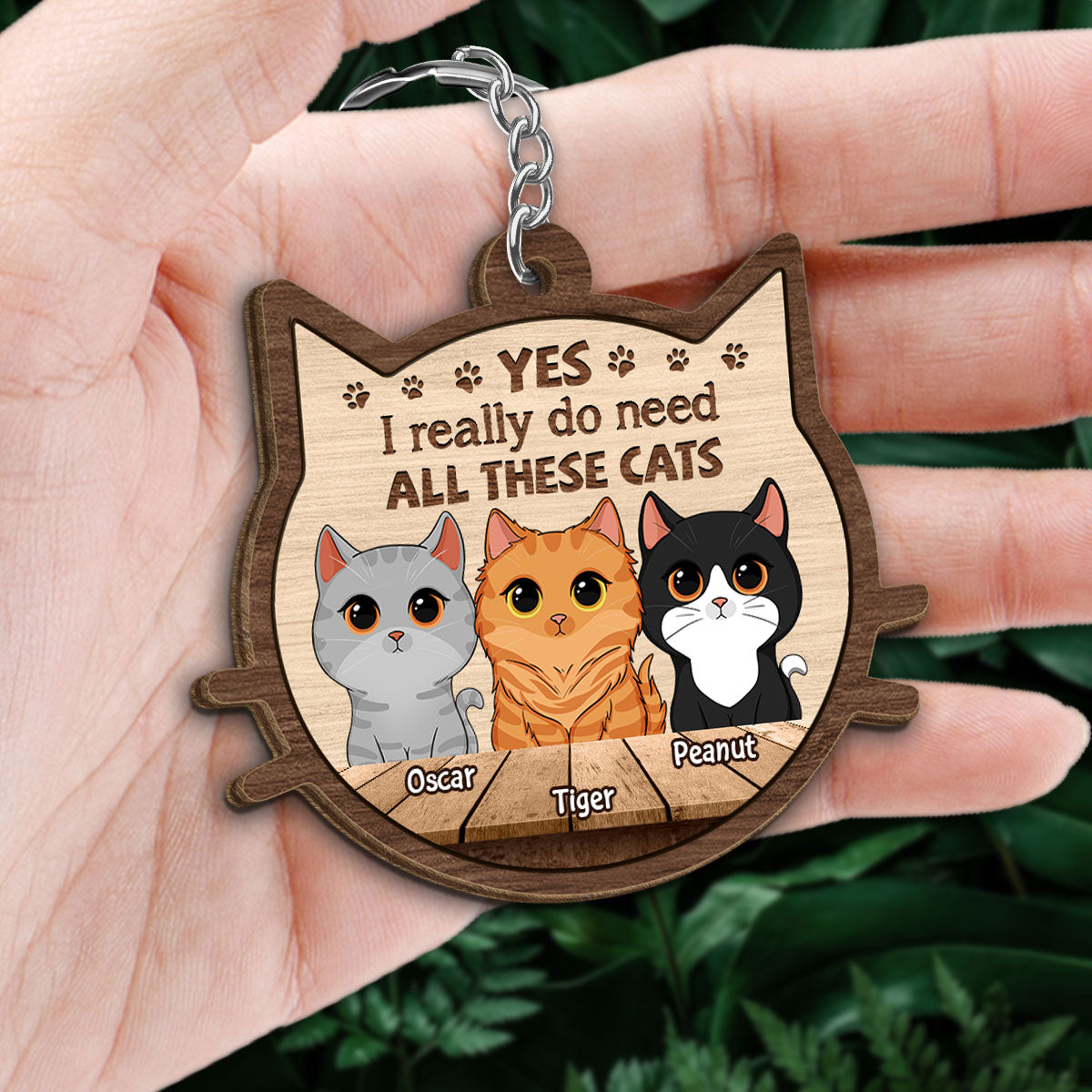 I Do Need All These Cats Personalized Wooden Keychain