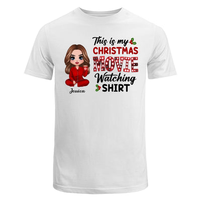 Doll Girl Sitting This Is My Christmas Movie Watching Personalized Shirt