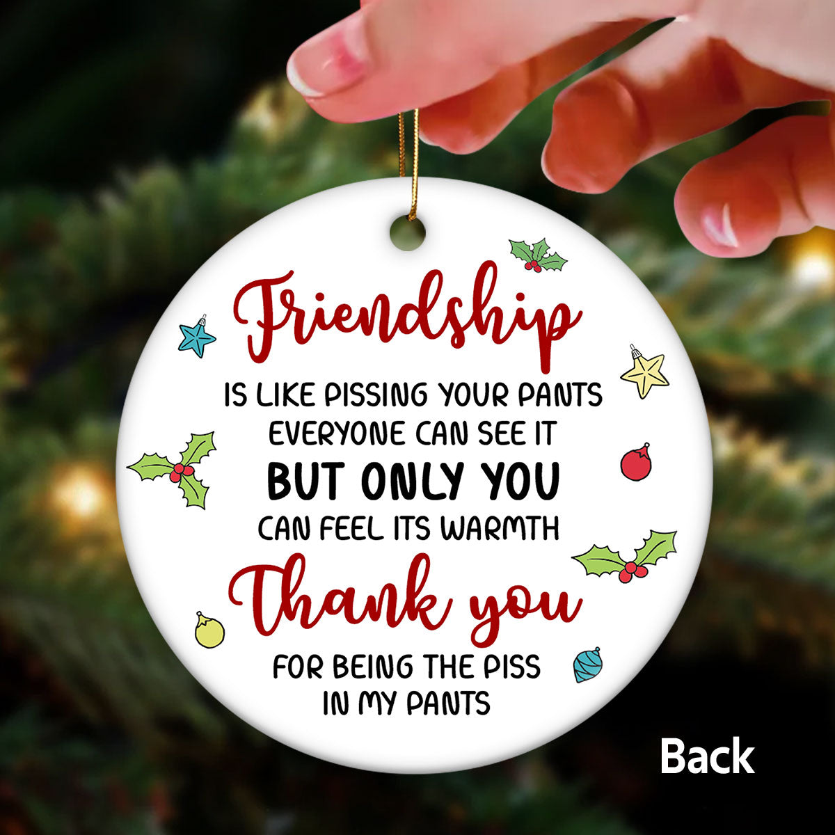Cool Besties Friendship Like Pissing Your Pants Funny Christmas Gift For Friends Personalized Double Sided Circle Ornament