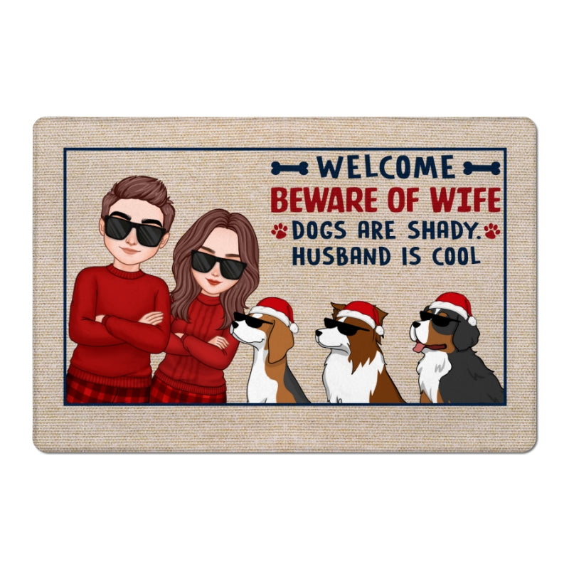 Welcome Beware Of Wife Dogs Are Shady Funny Dogs Cartoon Personalized Doormat
