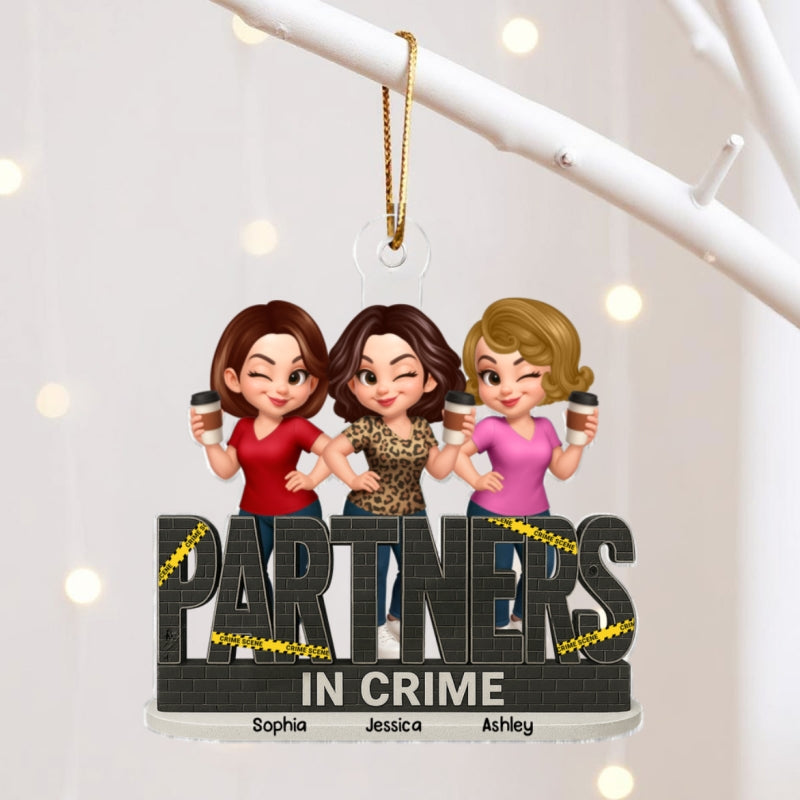 Partners In Crime Do Not Cross Besties Sisters Personalized Acrylic Ornament