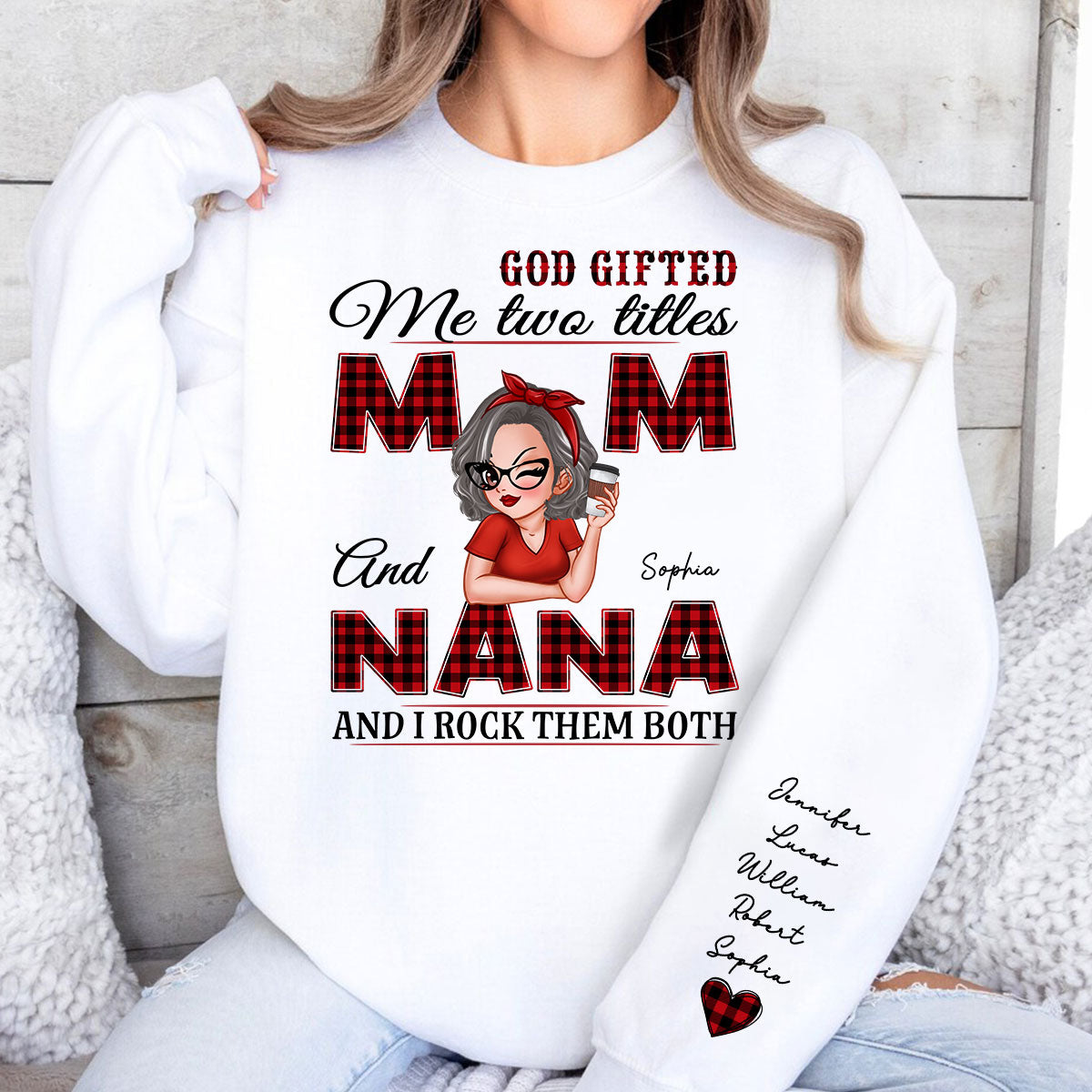 Grandma God Gifted Me Two Titles Personalized Sleeve Printed Sweatshirt