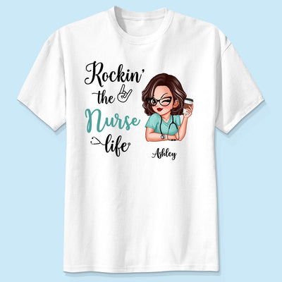 Rockin‘ The Nurse Life Personalized Shirt, Cool Gift For Nurse