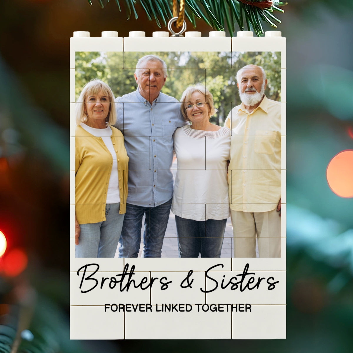 Brothers & Sisters Forever Linked Together Upload Photo - Personalized Building Blocks Ornament - Christmas Gift For Brothers, Sisters, Siblings