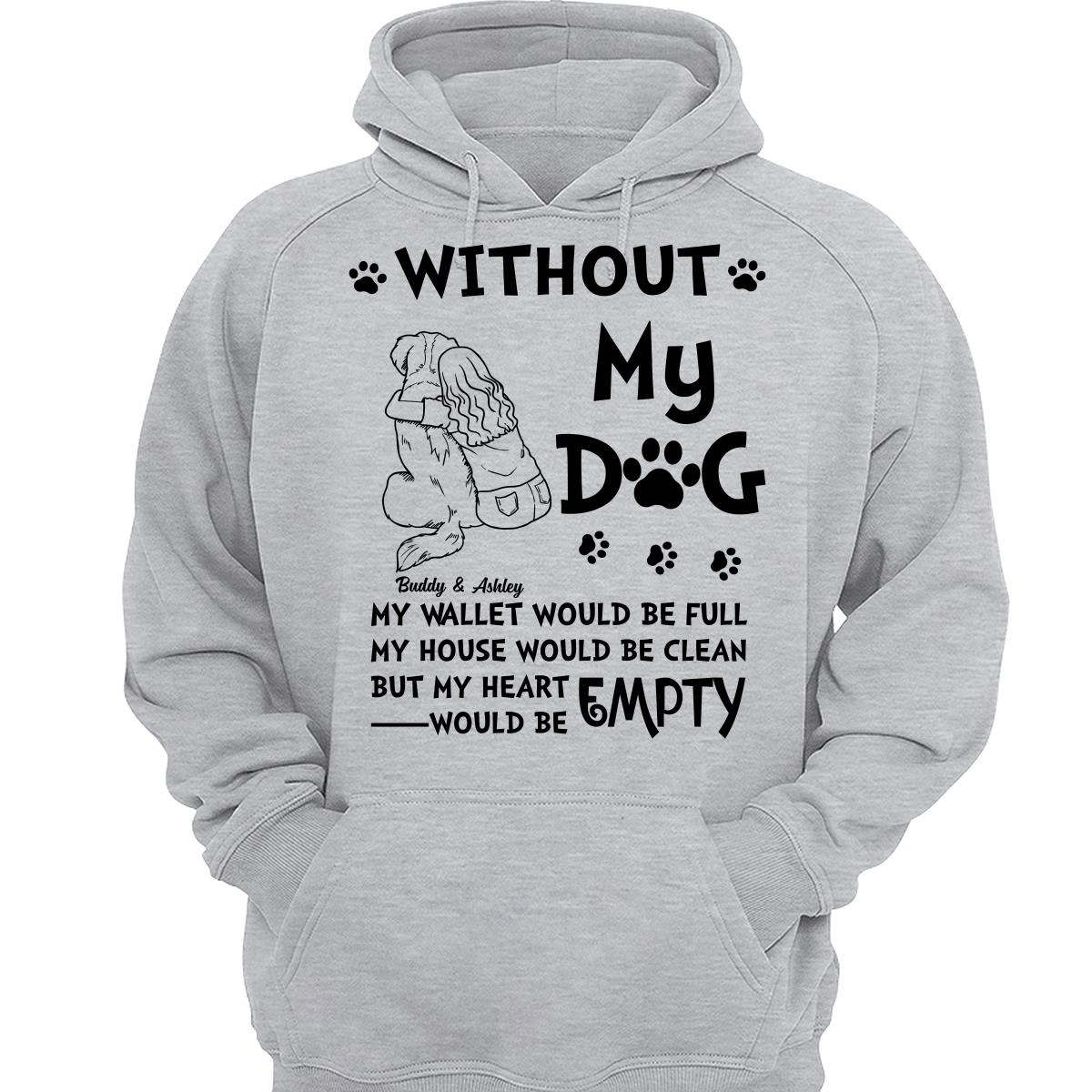 Without My Dog My Heart Would Be Empty Outline Woman & Dog Personalized Shirt