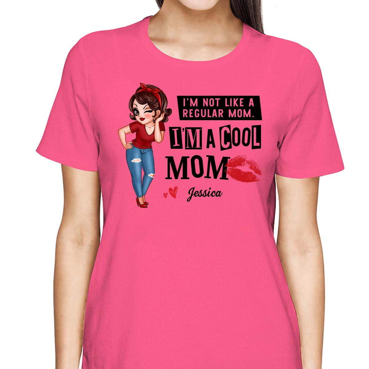 Cool Mom Not Regular Mom Personalized Shirt