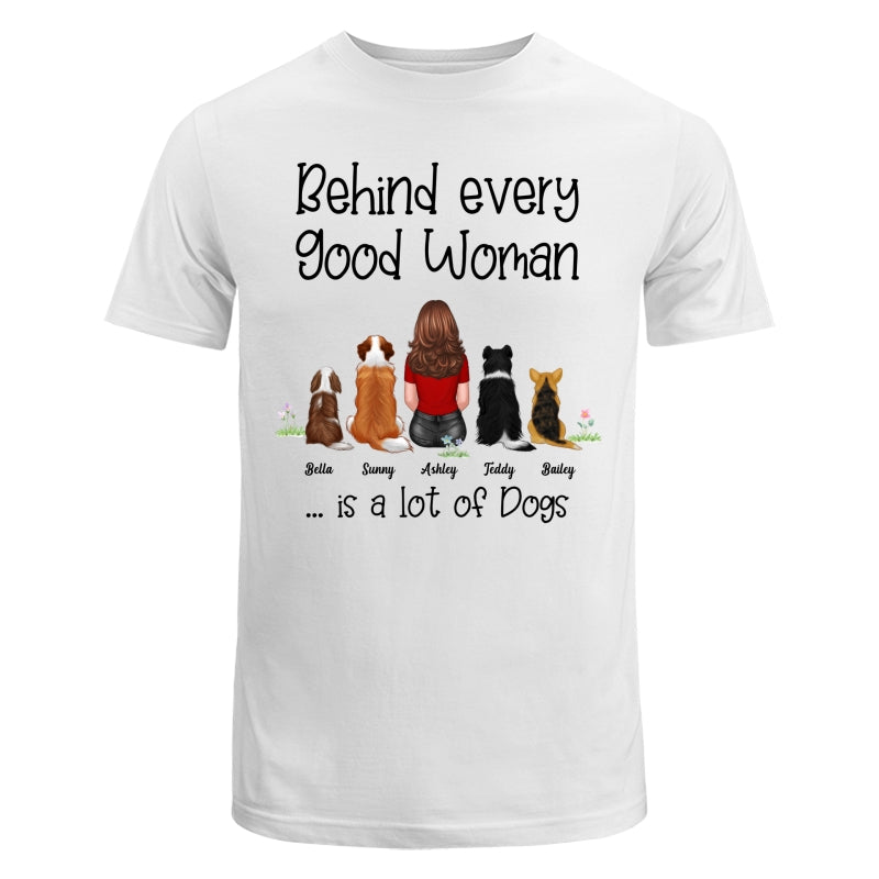 Behind Good Woman Are Dogs Back View Sitting Dog Personalized Light Color Shirt - Gift For Dog Lover