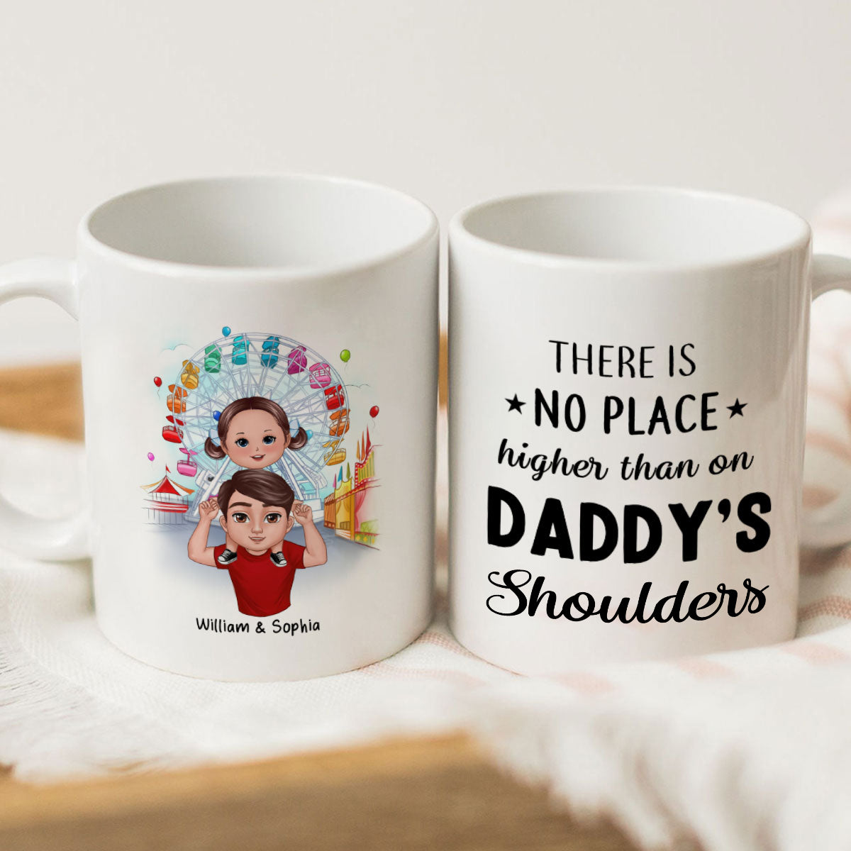 Doll Dad And Kids Piggyback There‘s No Place Higher Than On Daddy Shoulder Personalized Mug