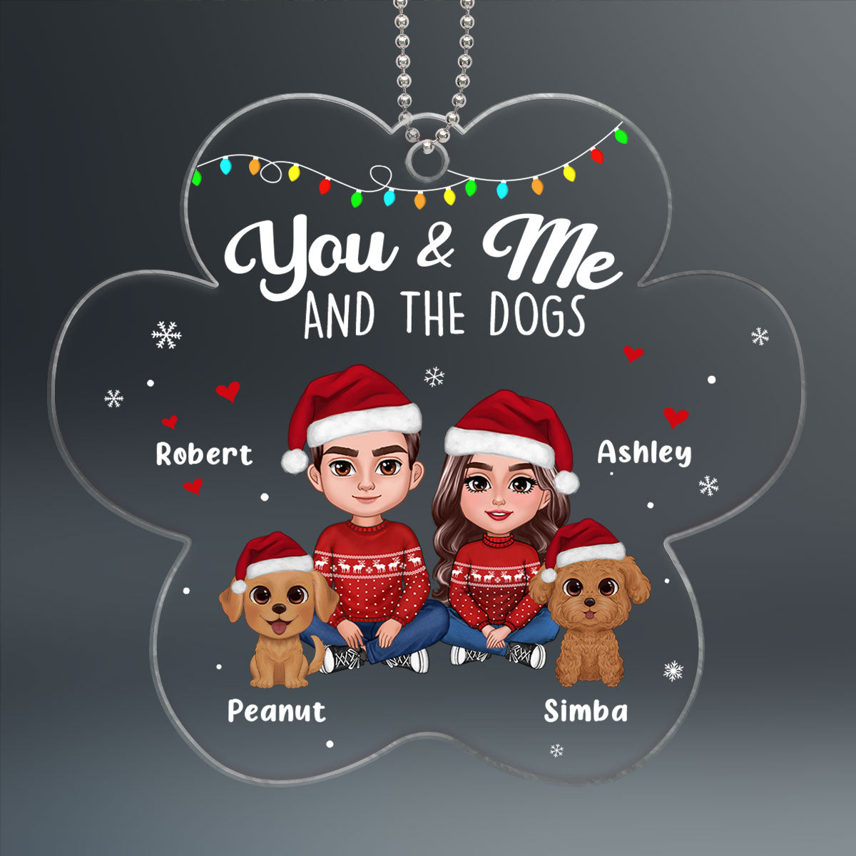 Couple You & Me And The Dogs Paw Shape Christmas Personalized Acrylic Ornament