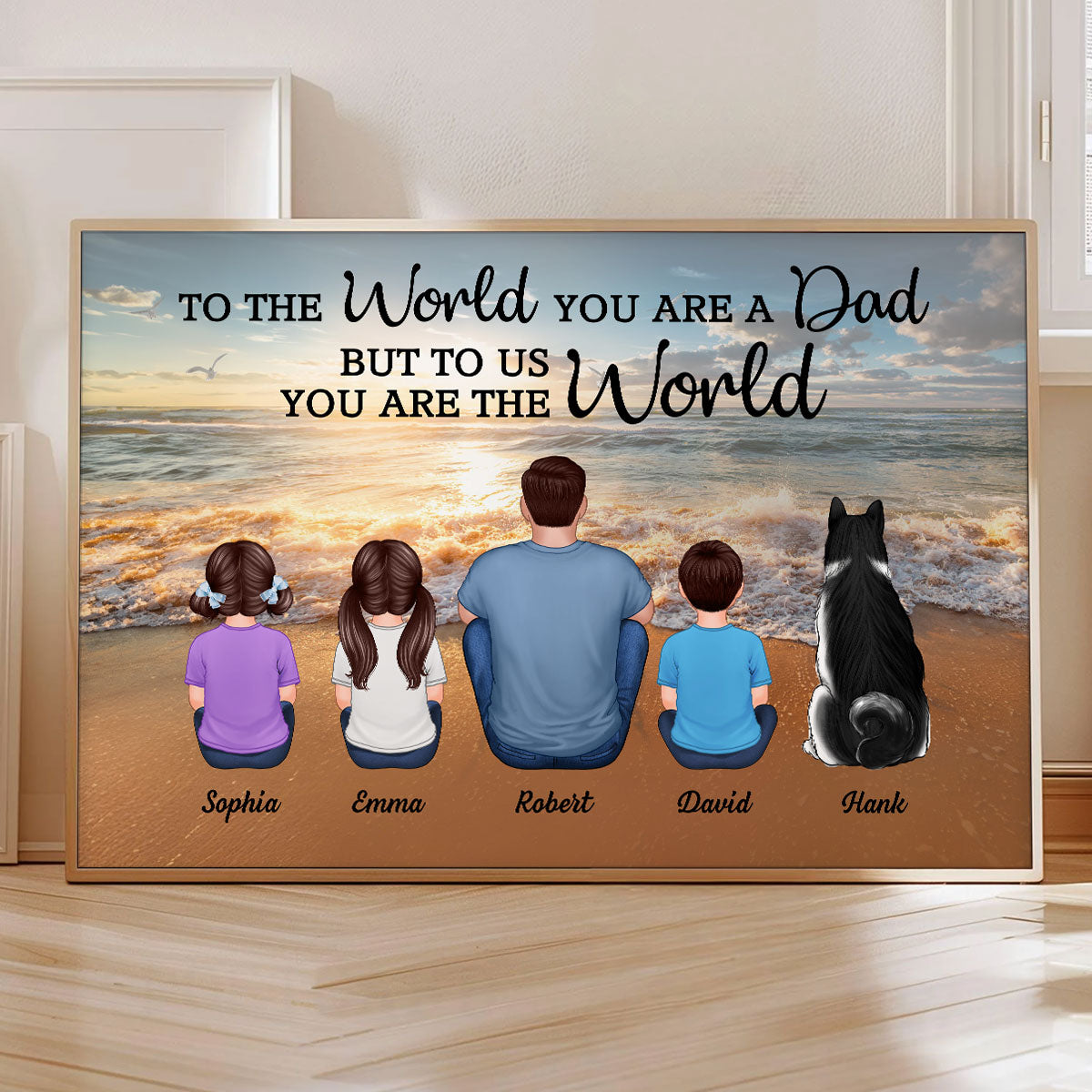 Beach Landscape To The World You Are A Dad Personalized Poster| Heartfelt Father's Day Gift For Dad, Husband