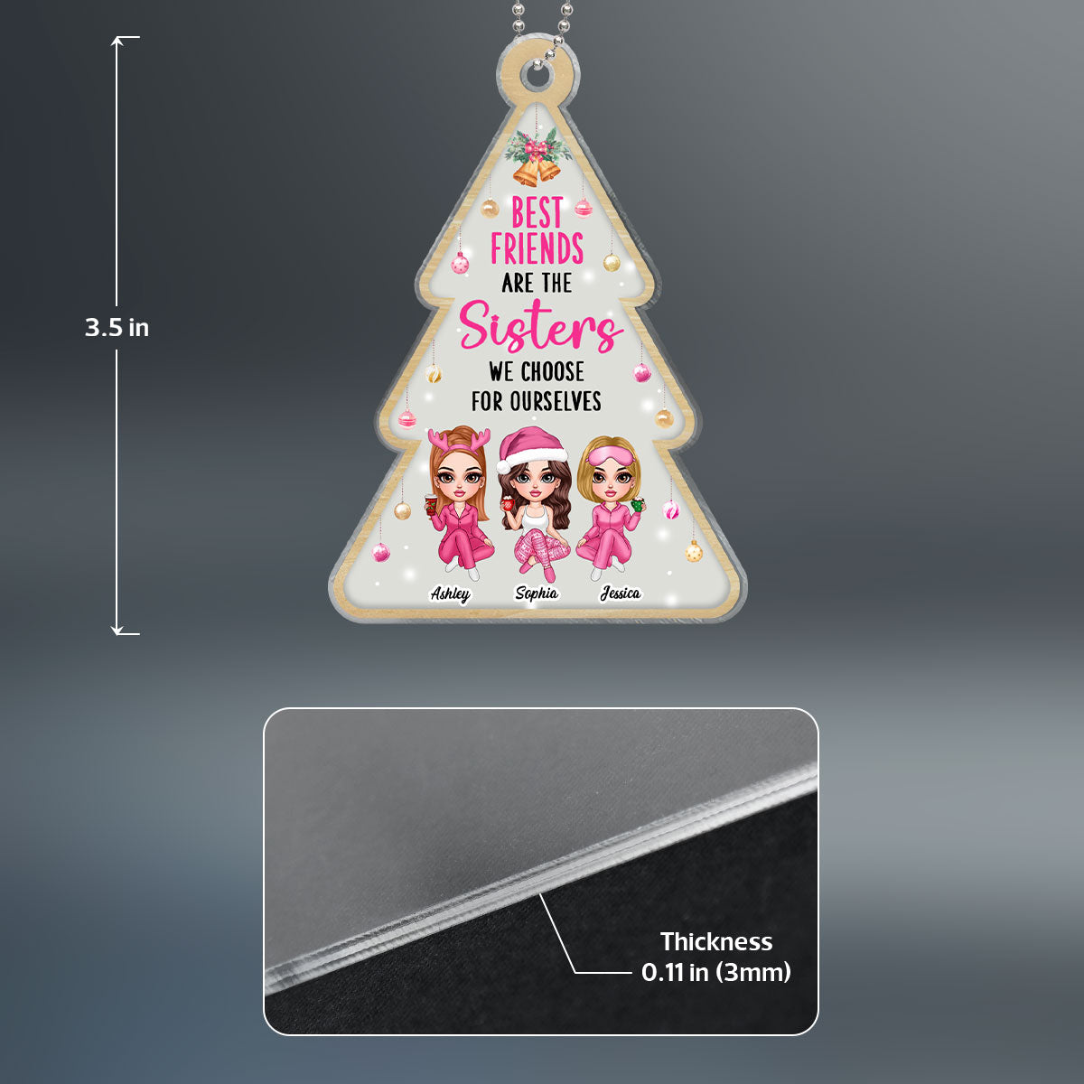 Best Friends Are The Sisters We Choose For Ourselves Personalized Acrylic Ornament, Christmas Gift For Besties