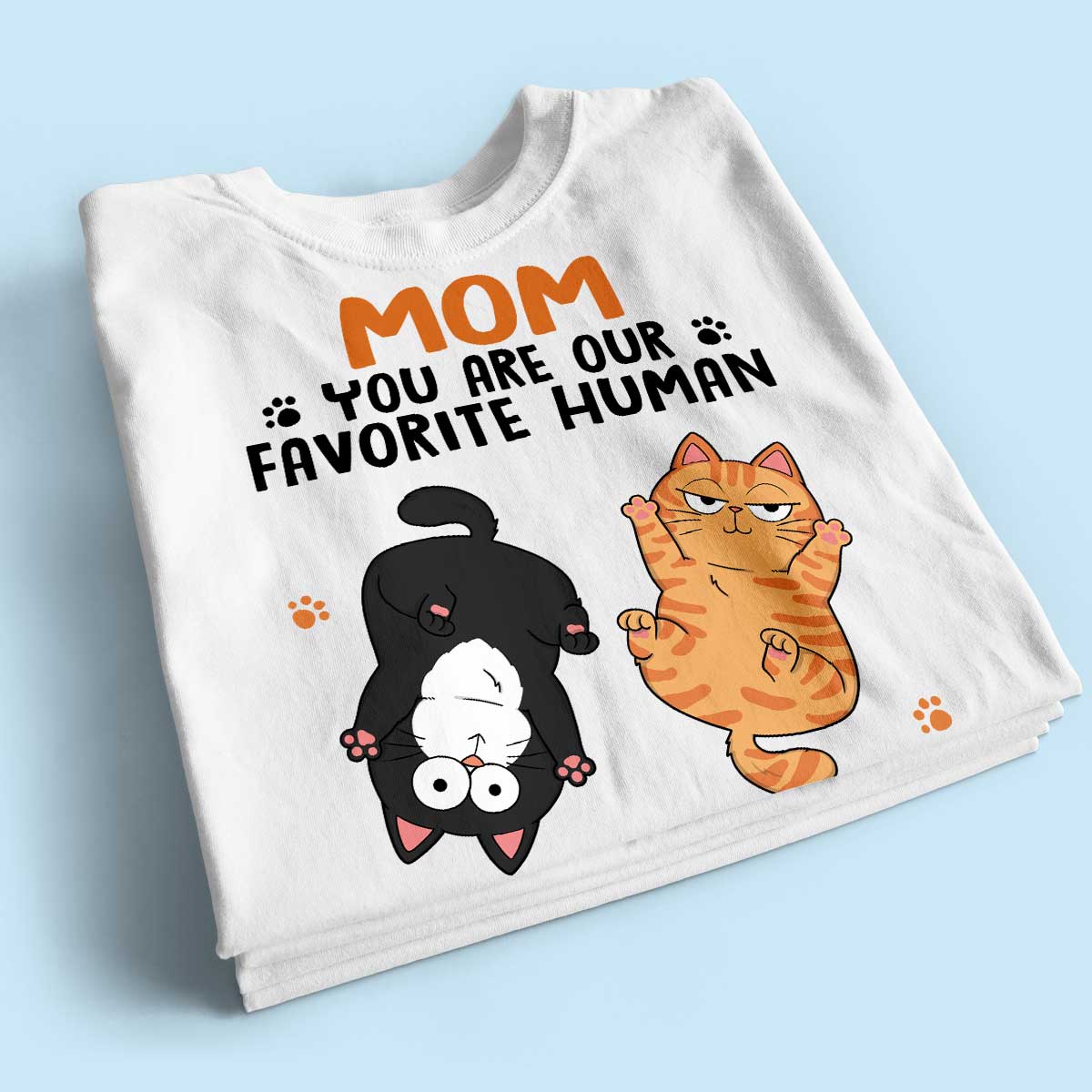 Favorite Human Gift For Cat Mom, Personalized Shirt