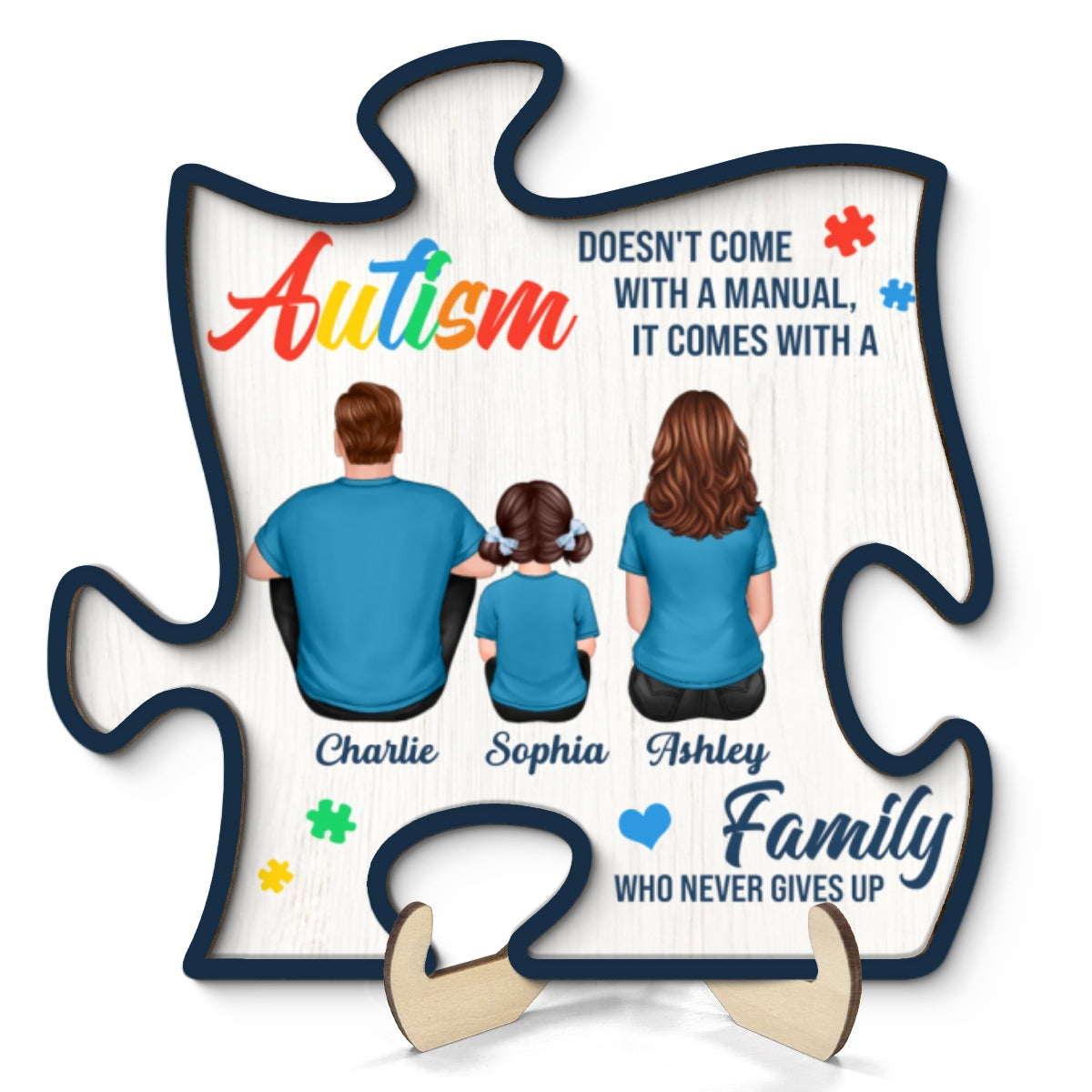 Autism Comes With A Family Never Give Up Family Back View Personalized Puzzle Shaped 2-Layer Wooden Plaque