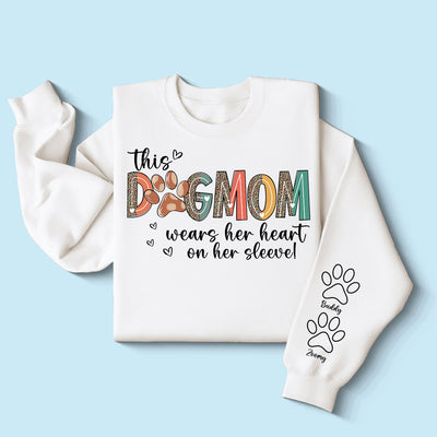 Dog Mom Wears Her Heart On Her Sleeve, Dog Paw Pattern, Gift For Dog Mom, Personalized Sleeve Printed Sweatshirt