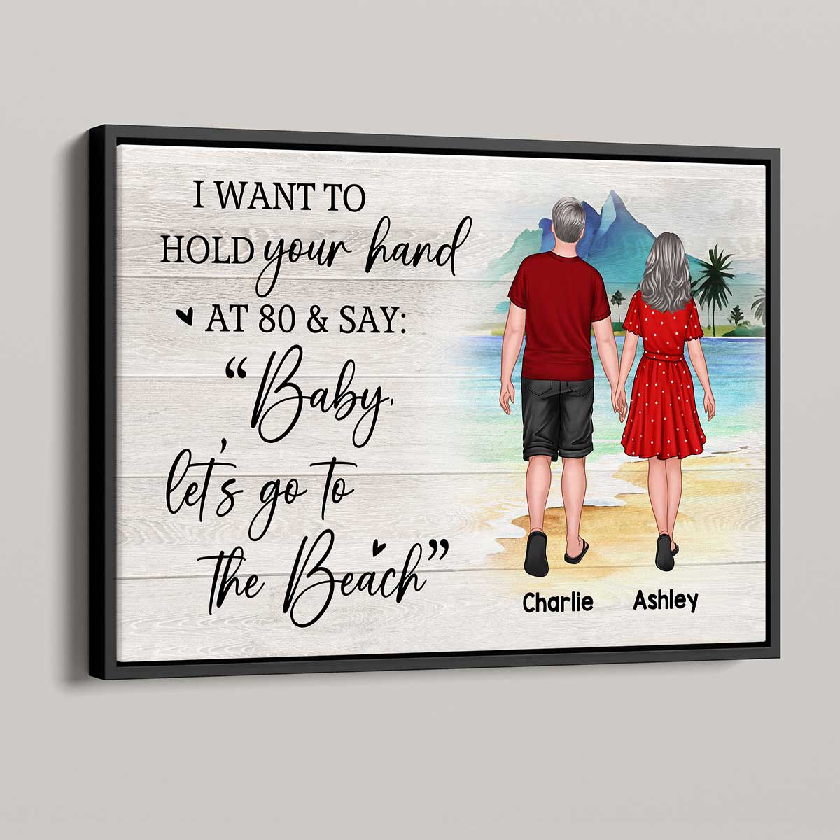 Hold Your Hand At 80 & Go To The Beach Back View Couple Personalized Horizontal Poster