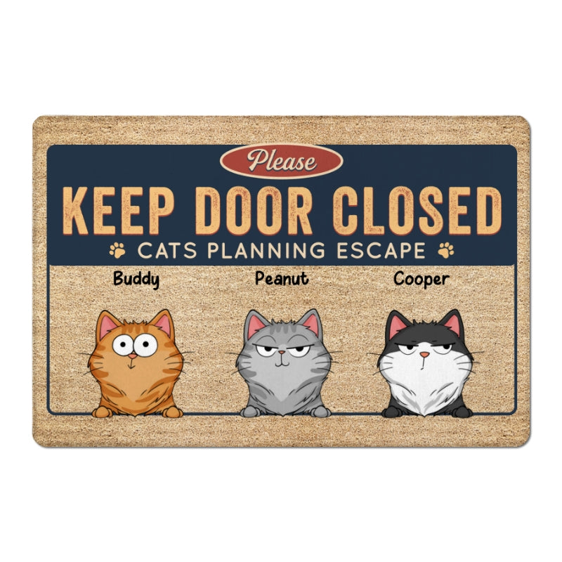 Keep Door Closed Cats Planning Escape Funny Cats Expression Personalized Doormat