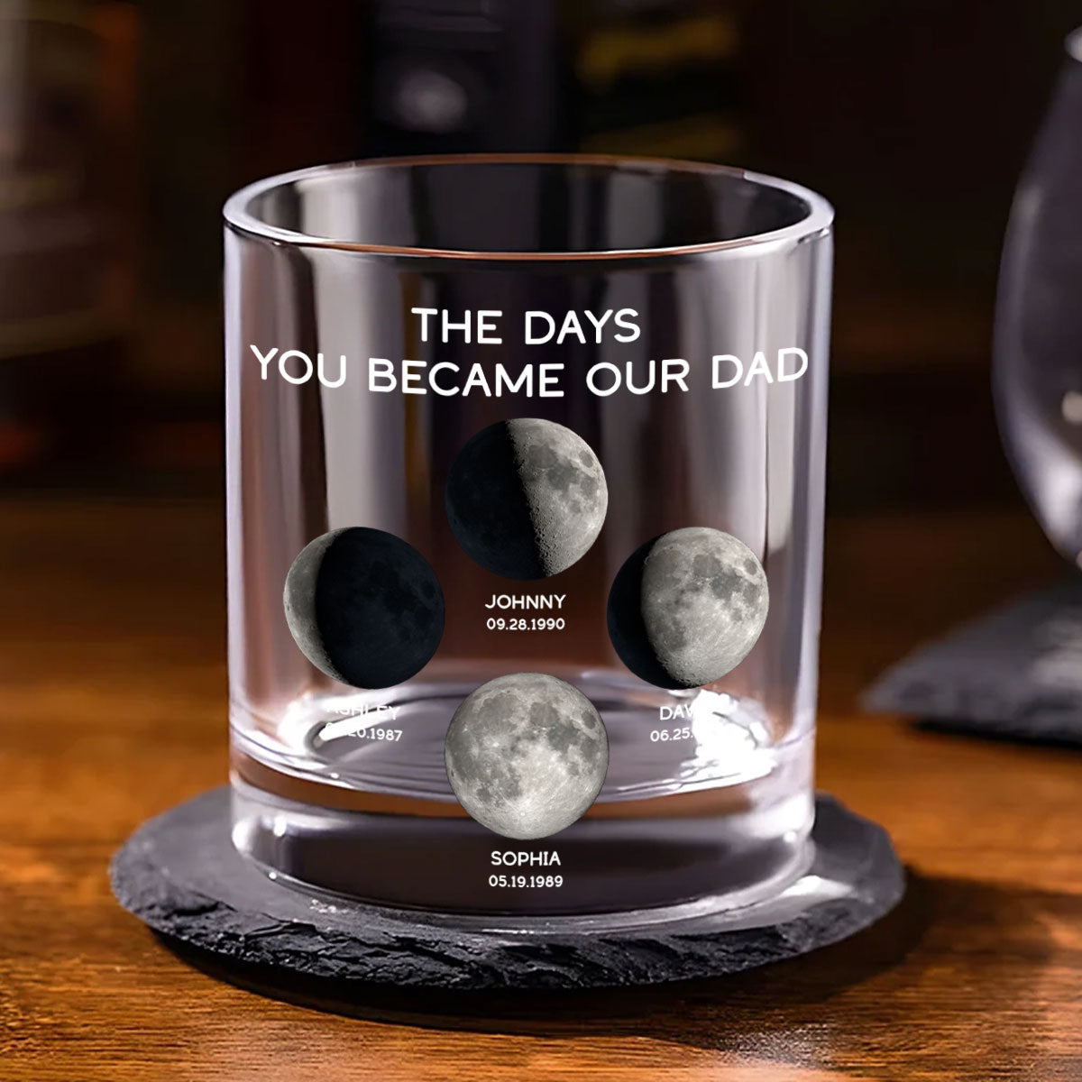 The Days You Became Our Dad Custom Birthday Moon Phase Personalized Whiskey Glass