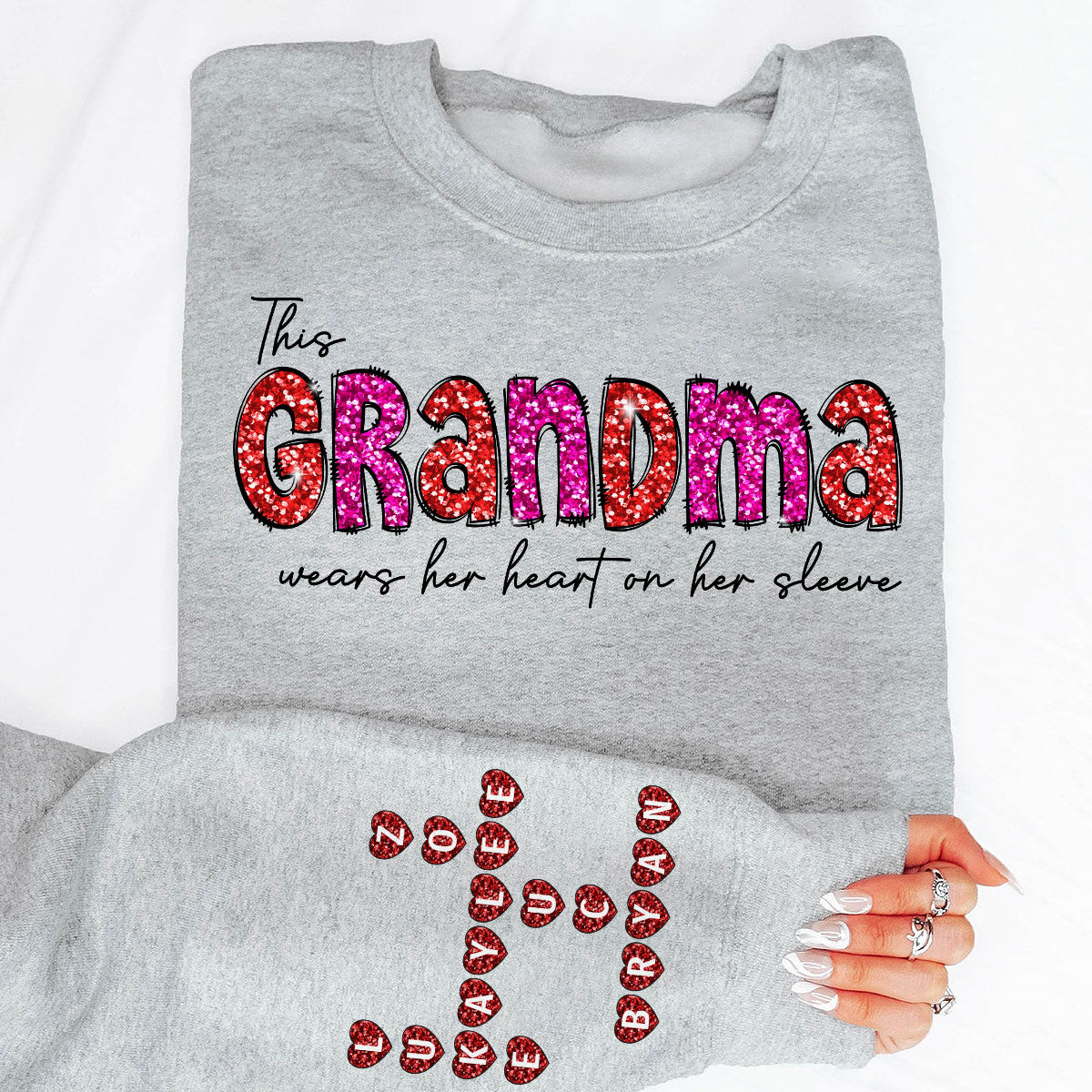 This Grandma Wears Heart On Her Sleeve Personalized Sleeve Printed Sweatshirt