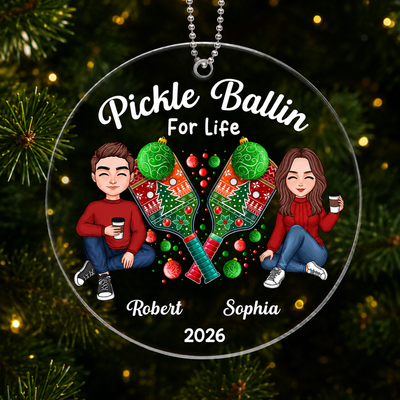 Pickle Ballin For Life Happy Christmas Couple Friends Personalized Acrylic Ornament