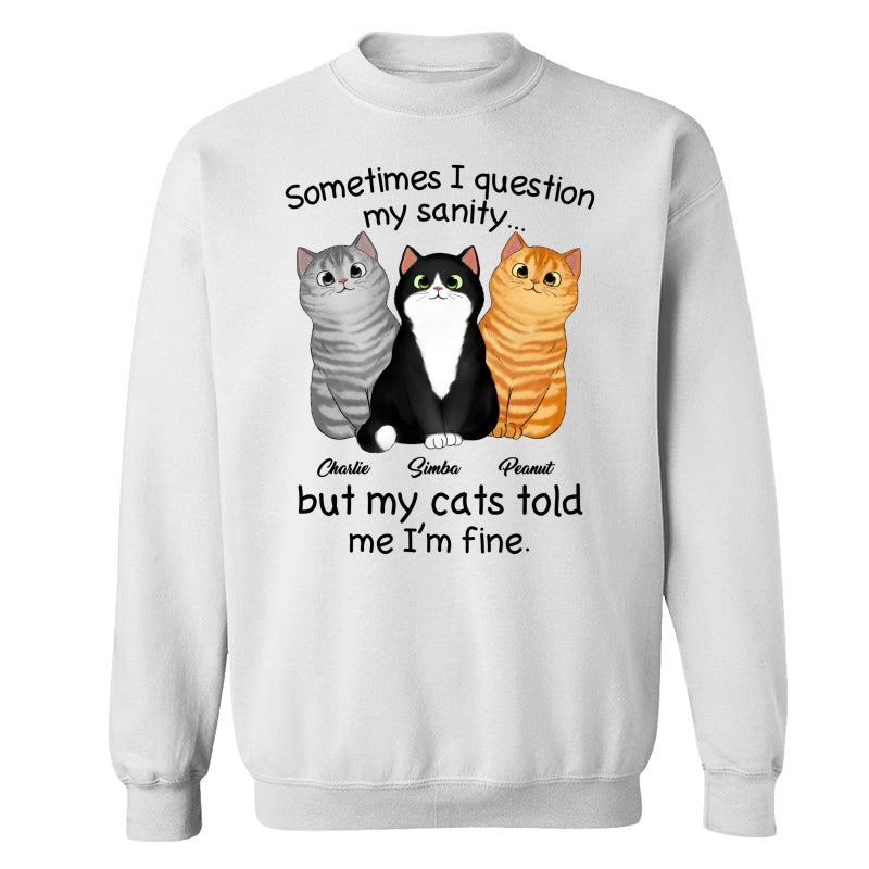 Sometimes I Question My Sanity Gift For Cat Lovers Personalized Shirt