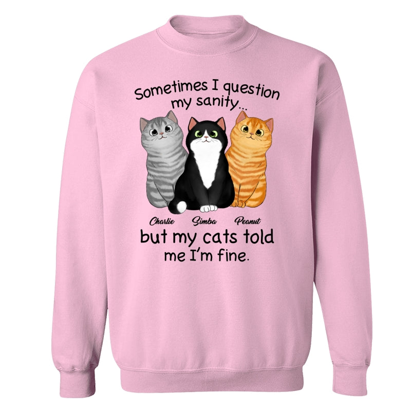 Sometimes I Question My Sanity Gift For Cat Lovers Personalized Shirt